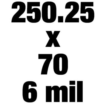 250 25x70 6mil