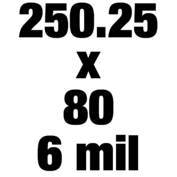250 25x80 6mil